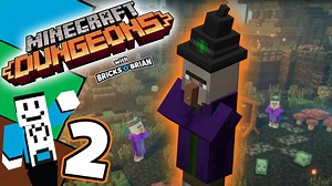 Soiled in the soggy swamp! - Minecraft Dungeons with Bricks 'O' Brian