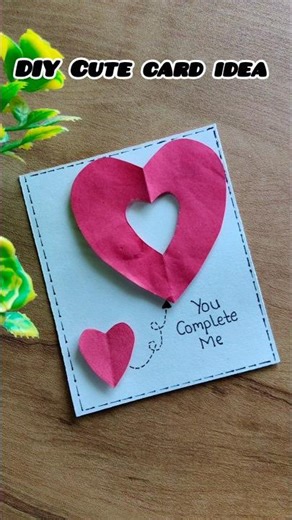 You Complete Me 💗 | Cute And Simple Handmade 3D Heart Card | Easy DIY Love Card