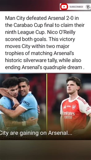 Man City Claim Carabao Cup Glory, End Arsenal's Quadruple Dream 🏆🔵 #manchestercity #arsenal