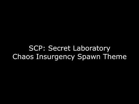 SCP: Secret Laboratory - Chaos Insurgency Spawn Theme