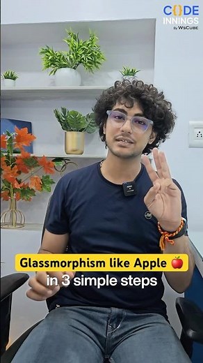 Create Apple Glassmorphism Effect in 3 Steps 🔥