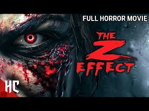 The Z Effect Full Movie | Full Zombie Horror Movie | Zombie Apocalypse Movie | HD English
