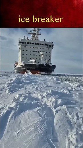How Powerful Is an Ice Breaker Ship? 🚢❄️ | Ice Breaking Technology Explained|MHLfacts