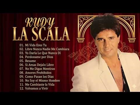 Rudy La Scala Grandes Éxitos 2026 💘 Baladas Románticas y Lo Mejor del Amor Playlist#5