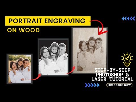 How to Engrave a Portrait Photo on Wood | Step-by-Step Photoshop & Laser Tutorial