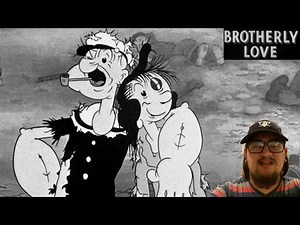 Popeye the Sailor: Brotherly Love (1936) - First Time Watching: Does Popeye’s kindness backfire?