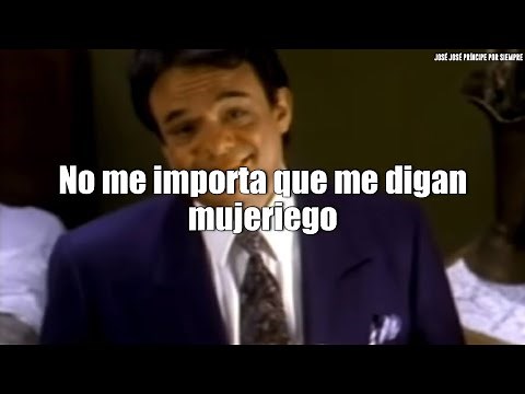 José José - Mujeriego (Letra)