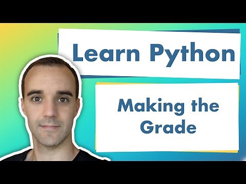 Learn Python By Example - Making the Grade
