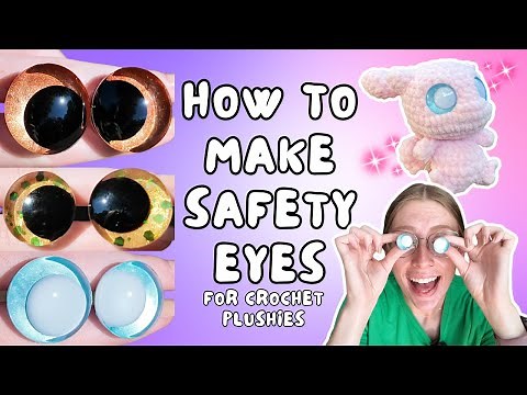 HOW TO MAKE SAFETY EYES FOR CROCHET PLUSHIES - Resin Safety Eye Tutorial