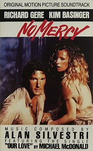 Alan Silvestri - No Mercy (Original Motion Picture Soundtrack)