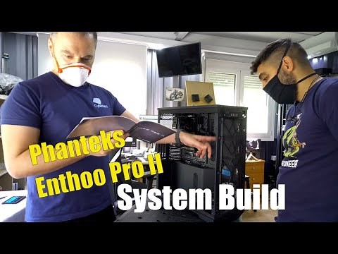 Phanteks Enthoo Pro II Case - System Build Guide