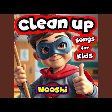 Kindergarten Clean Up Song