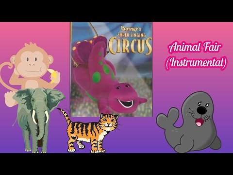 Barney - Animal Fair (Instrumental)