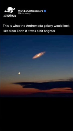 This is what Andromeda Galaxy would look like from Earth if it was a bit brighter ✨