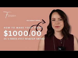 How To Make Your First $1000 As A Freelance Makeup Artist (2025)