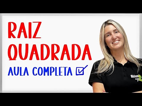 RAIZ QUADRADA | AULA DE MATEMÁTICA BÁSICA