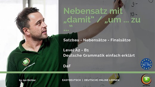 Finalsatz - Nebensatz mit damit / um... zu... | Grammatik