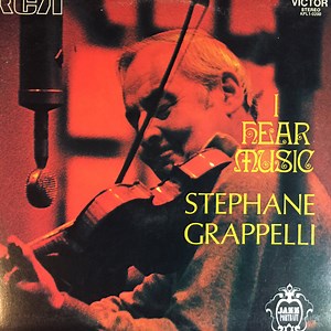 Stéphane Grappelli - I Hear Music