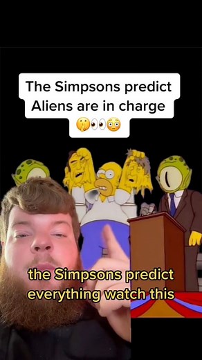 386K views · 6.8K reactions | The Simpsons predict aliens are in charge #aliens #simpsons #cartoon #tv #politics #scary | itsweirdtime | Facebook