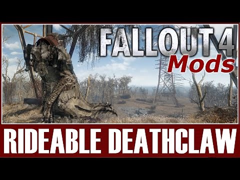 Fallout 4 Mods - Rideable Deathclaw Named Shreddy
