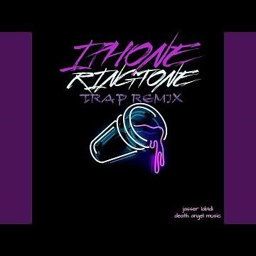 IPhone Ringtone Trap (Remix)