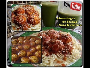 Almondegas de Frango + Suco Nutritivo