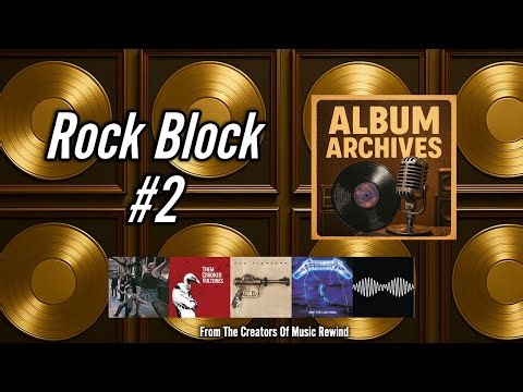 Rock Block 2 - Album Archives | The Vault of Music History