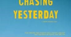 Chasing Yesterday (2015) Online - Película Completa en Español - FULLTV