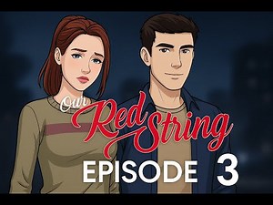 Our Red String | Walkthrough | Gameplay | Chapter 3
