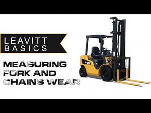 Leavitt Basics: How to Measure Forklift Forks and Chains for Wear