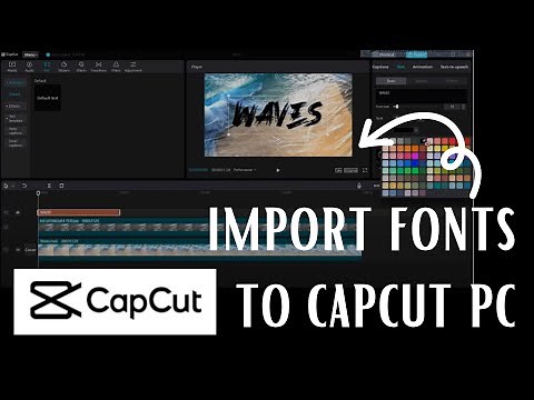 How To Import Fonts Into CapCut PC