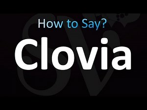 How to Pronounce Clovia