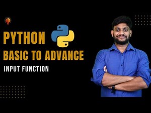 Input Function | Python Beginner to Advance | Python Tutorial
