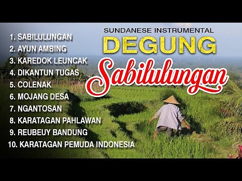DEGUNG SABILULUNGAN ( SUNDANESE INSTRUMENTAL ) PENYEJUK HATI - OFFICIAL AUDIO MUSIC - 2022