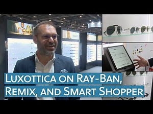 Luxottica on Ray-Ban Spring-Summer 2022, Remix, and Smart Shopper