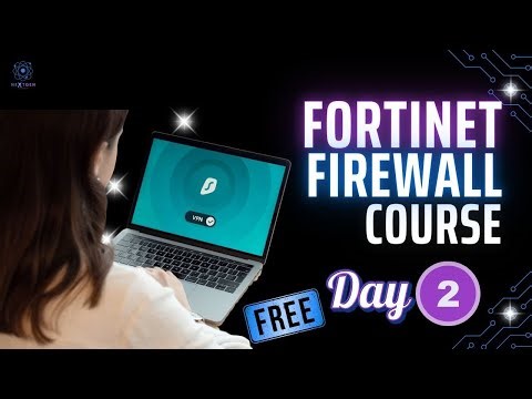 NextGen Firewall Bundle || Fortinet Firewall Day 2 || Network and Cyber Security
