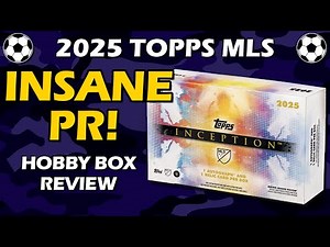 2025 Topps Inception MLS Hobby Box Soccer Review