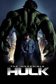 The Incredible Hulk (2008) - AZ Movies