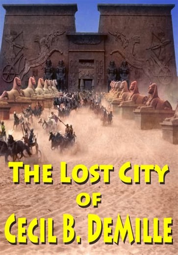 The Lost City of Cecil B. DeMille (2016)