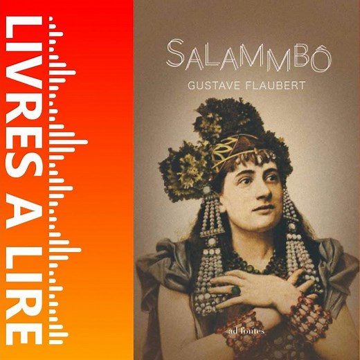 Salammbô by Gustave Flaubert - Books to read - Summary and analysis