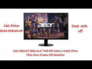 Acer SB240Y Bbix 23.8” Full HD (1920 x 1080) Ultra-Thin Zero-Frame IPS Monitor Price In USA 2023