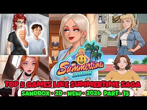 Top 5 Games Like Summertime saga 2026 (Part- 15)