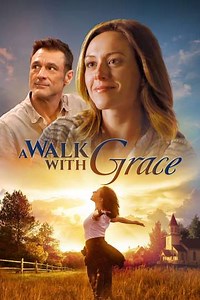 A Walk with Grace (2019) - Movie