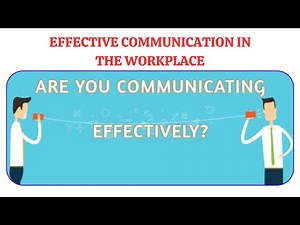 Effective Communication in the Workplace | Resolving Miscommunication | Communication Skills