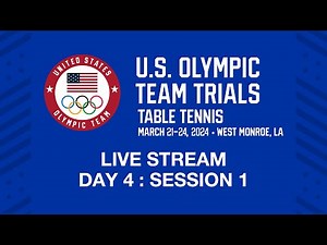 2024 U.S. Olympic Team Trials - Table Tennis: Day 4 Session 1