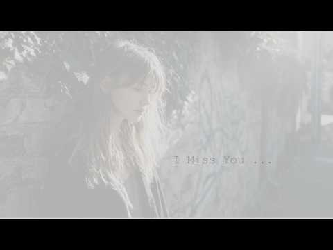 I Miss You...