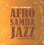 Mario Adnet and Philippe Baden Powell: Afro Samba Jazz, The Music of Baden Powell album review @ All About Jazz