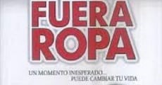 Fuera ropa - Movie City Online