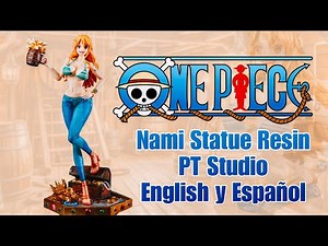 One Piece Nami Statue Resin PT Studio (English y Español)