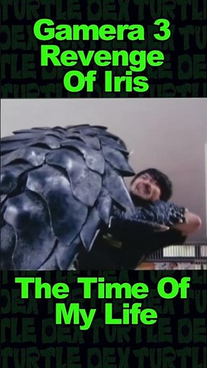 Gamera 3 Revenge Of Iris - The Time Of My Life